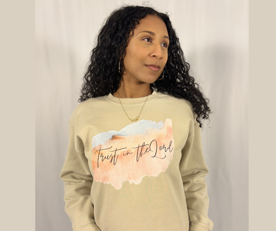 "TRUST IN THE LORD" Sweatshirt